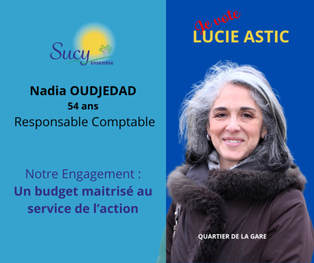 Portrait de Nadia OUIDEDAD, 54 ans, responsable comptable. Slogan sur le budget maîtrisé.